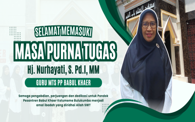 Selamat Purna Tugas Guru Kami, Ibu Hj. Nurhayati