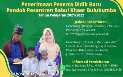 INFORMASI PPDB PONDOK PESANTREN BABUL KHAER BULUKUMBA TAHUN PELAJARAN 2021/2022